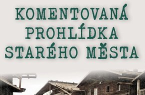 Komentovaná prohlídka Starého města